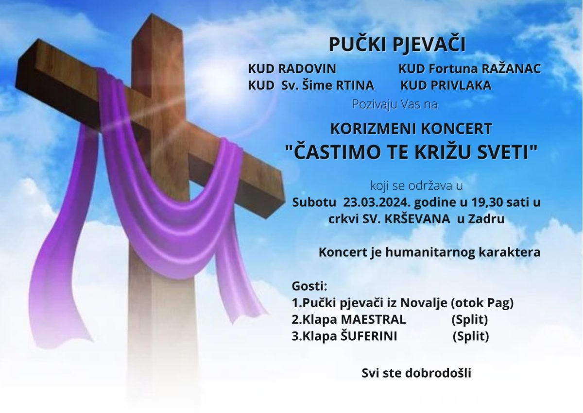 "Humanitarni korizmeni koncert 'Častimo Te Križu Sveti' u Zadru: Večer duhovne glazbe i solidarnosti"