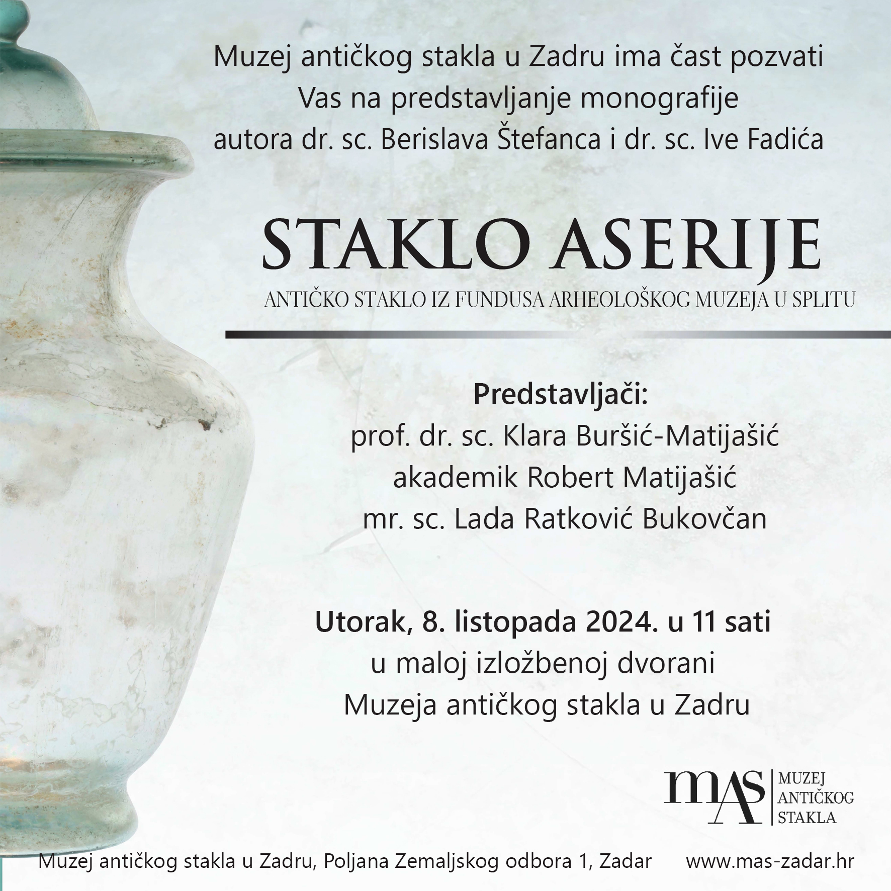 Predstavljanje znanstvene monografije "Staklo Aserije – Antičko staklo iz fundusa Arheološkog muzeja u Splitu