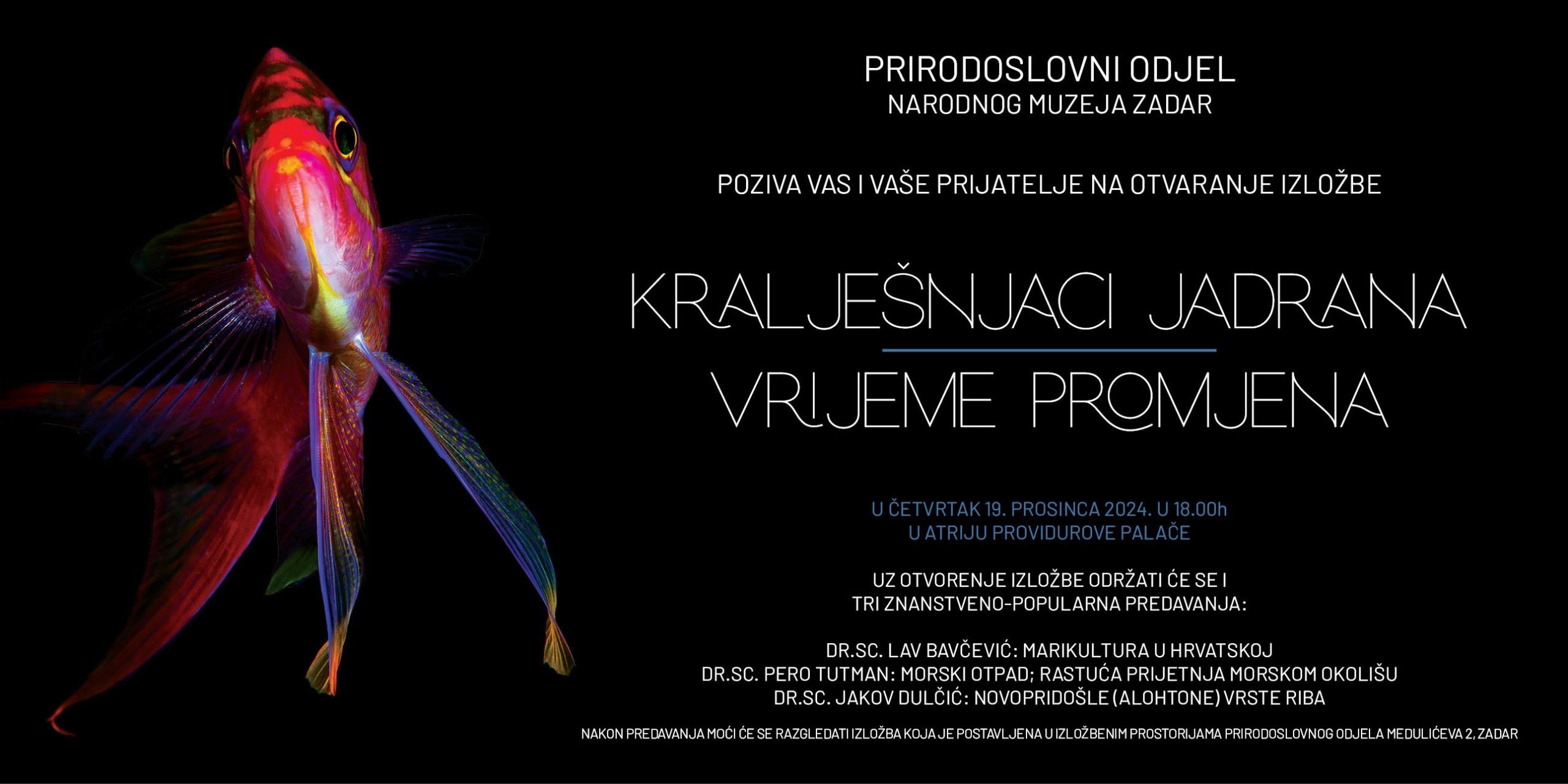 Otvorenje izložbe „Kralješnjaci Jadrana – vrijeme promjena“